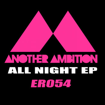 Another Ambition - All Night EP
