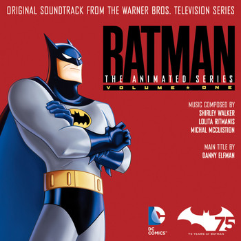 Various Artists - Batman: The Animated Series (Original Soundtrack from the Warner Bros. Television Series), Vol. 1
