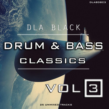 Various Artists - DLA Black Drum & Bass Classics Vol. 3