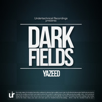 Yazeed - Dark Fields