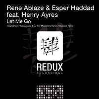 Rene Ablaze & Esper Haddad Feat. Henry Ayres - Let Me Go