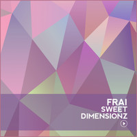 Frai - Sweet Dimensionz