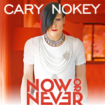 Cary Nokey - Now Or Never (Radio Edits)