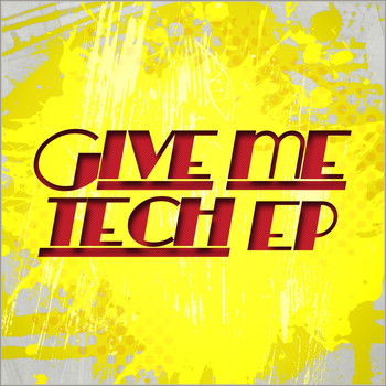 Various Artists - Give Me Tech - EP