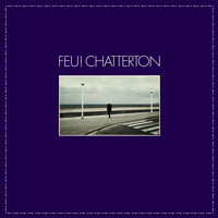 Feu! Chatterton - Feu! Chatterton - EP