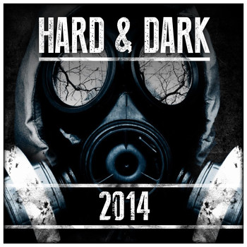 Various Artists - Hard & Dark 2014 (The Best of Hardstyle)