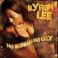 Byron Lee - No Woman No Cry
