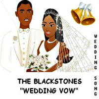 The Blackstones - Wedding Vow