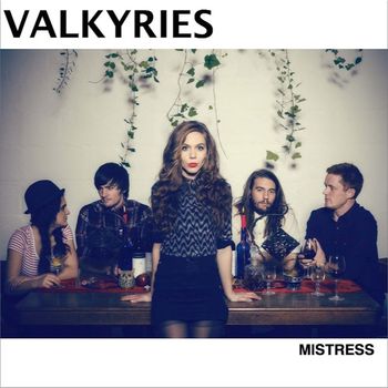 Valkyries - Mistress