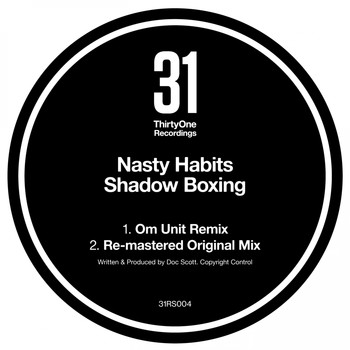 Nasty Habits / Om Unit - Shadow Boxing (Om Unit Remix)