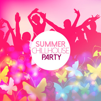 Various Artists - Summer Chillhouse Party