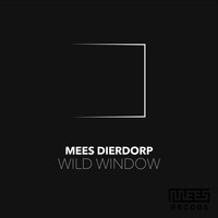 Mees Dierdorp - Wild Window