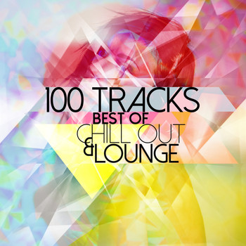 Various Artists - Best of Chill out & Lounge - 100 Tracks