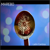 Marebo - Latin Cantina