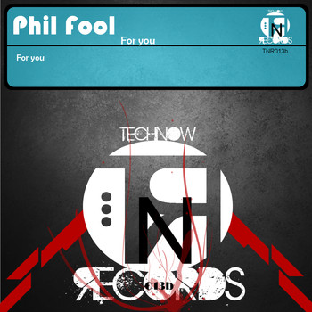 Phil Fool - For You
