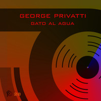 George Privatti - Gato Al Agua