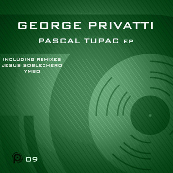 George Privatti - Pascal Tupac EP