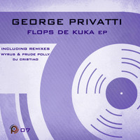 George Privatti - Flops De Kuka EP