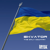 Ekvator - The Only Country