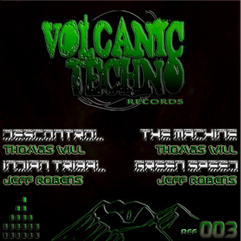 Thomas Will / Jeff Robens - Volcanic Techno 003