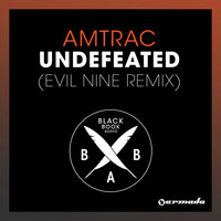 Amtrac - Undefeated (Evil Nine Remix)
