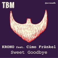 KRONO feat. Cimo Fränkel - Sweet Goodbye