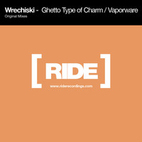 Wrechiski - Ghetto Type of Charm / Vaporware
