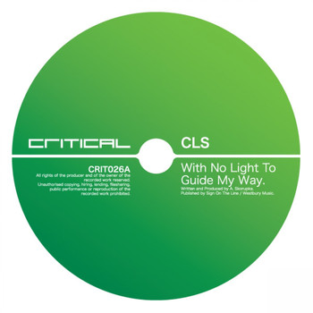 CLS - With No Light To Guide My Way