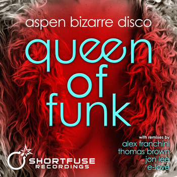 aspen bizarre disco - Queen of Funk