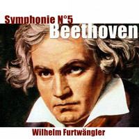 Wiener Philharmoniker, Wilhelm Furtwängler - Beethoven: Symphonie No. 5, Op. 67