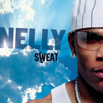 Nelly - Sweat