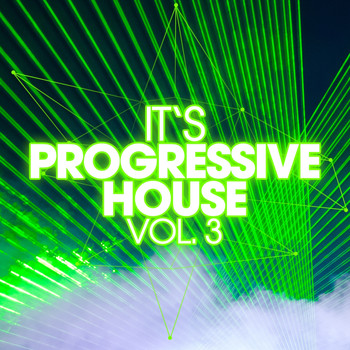 Various Artists - It's Progressive House, Vol. 3