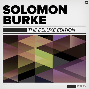 Solomon Burke - The Deluxe Edition