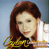 Ceylan - Canımdan Ayırdılar / Ben Anayım