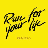Bertie Blackman - Run For Your Life Remixes