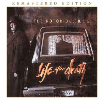 The Notorious B.I.G. - Life After Death (2014 Remaster)