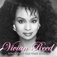 Vivian Reed - Vivian Reed Sings That Old Time Gospel