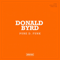 Donald Byrd - Pure D. Funk