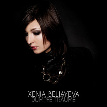Xenia Beliayeva - Dumpfe Träume