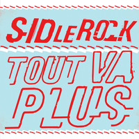 Sid Le Rock - Tout Va Plus
