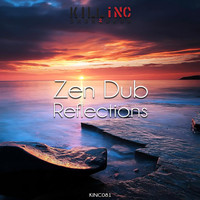 Zen Dub - Reflections EP