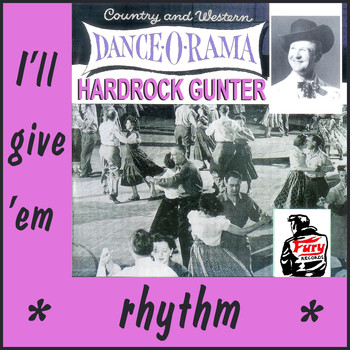 Hardrock Gunter - I'll Give 'Em Rhythm