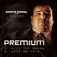 Premium - Nick The Greek / Lets Do This
