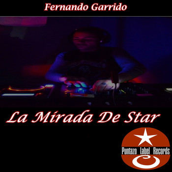 Fernando Garrido - La Mirada de Star