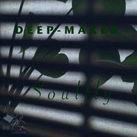Deep-Maker - Soulfly
