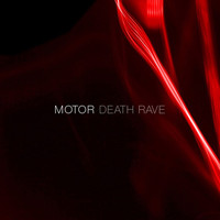 Motor - Death Rave