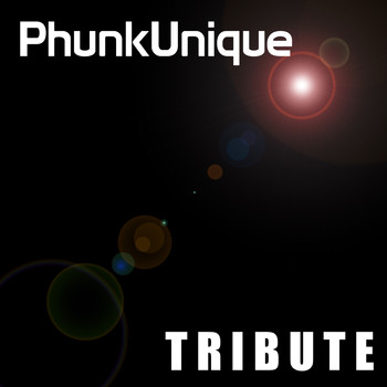 PhunkUnique - Tribute