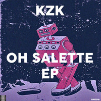 KzK - Oh Salette EP