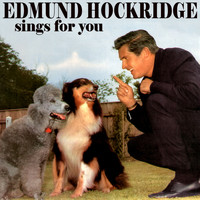 Edmund Hockridge - Edmund Hockridge Sings for You