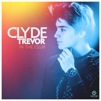 Clyde Trevor - In the Club